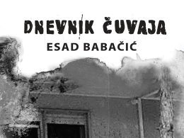 Esad Babačić - Dnevnik čuvaja (Litera, 2024)